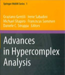 Advances in Hypercomplex Analysis