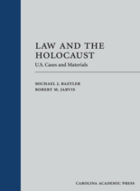 Michael Bazyler Law and the Holocaust