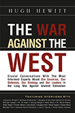 Hugh Hewitt The War Against the West