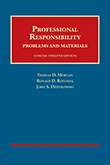Ronald Rotunda Professional Responsibility: Problems and Materials - Concise Edition